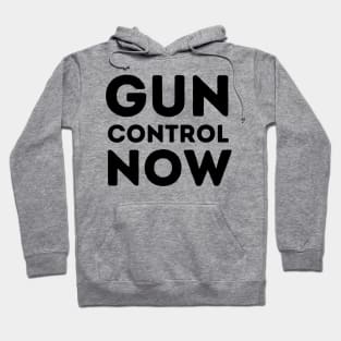 Gun control now Hoodie